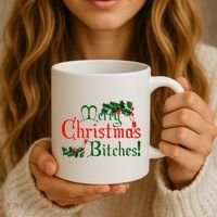 Merry Christmas Bitches! Coffee Mug thumb 3