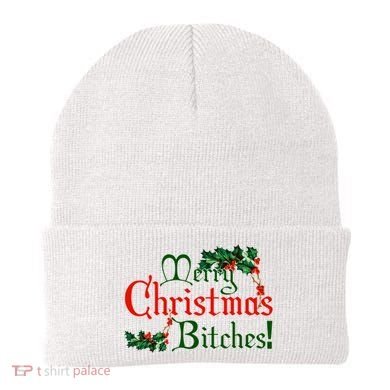 Merry Christmas Bitches! Beanie