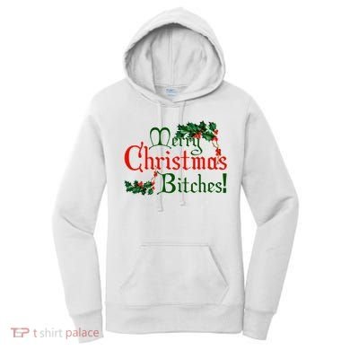 Merry Christmas Bitches! Women's Hoodie