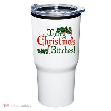 Merry Christmas Bitches! Tumbler