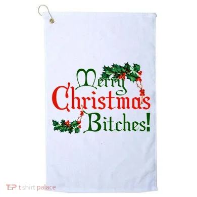 Merry Christmas Bitches! Golf Towel