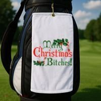 Merry Christmas Bitches! Golf Towel thumb 2