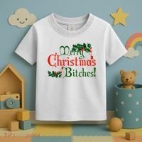 Merry Christmas Bitches! Toddler T-Shirt thumb 3