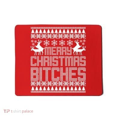 Merry Christmas Bitches Ugly Christmas Sweater Design Mousepad