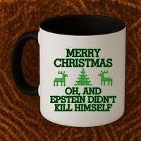 Merry Christmas Epstein Didn't Kill Himself Coffee Mug thumb 2