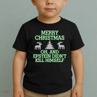 Merry Christmas Epstein Didn't Kill Himself Toddler T-Shirt thumb 2
