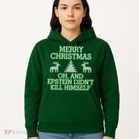 Merry Christmas Epstein Didn't Kill Himself Hoodie thumb 5