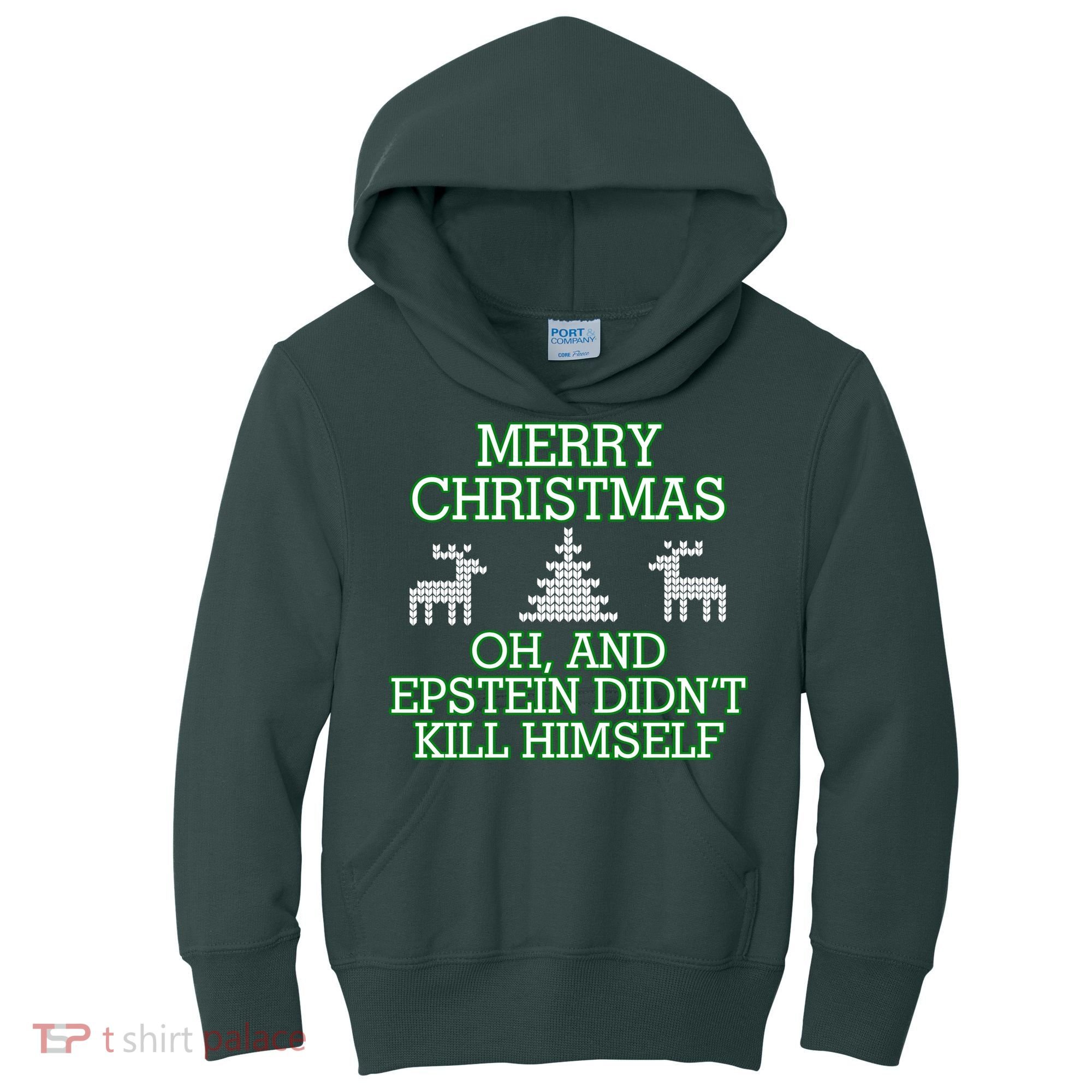 Merry Christmas Epstein Didn't Kill Himself Kids Hoodie