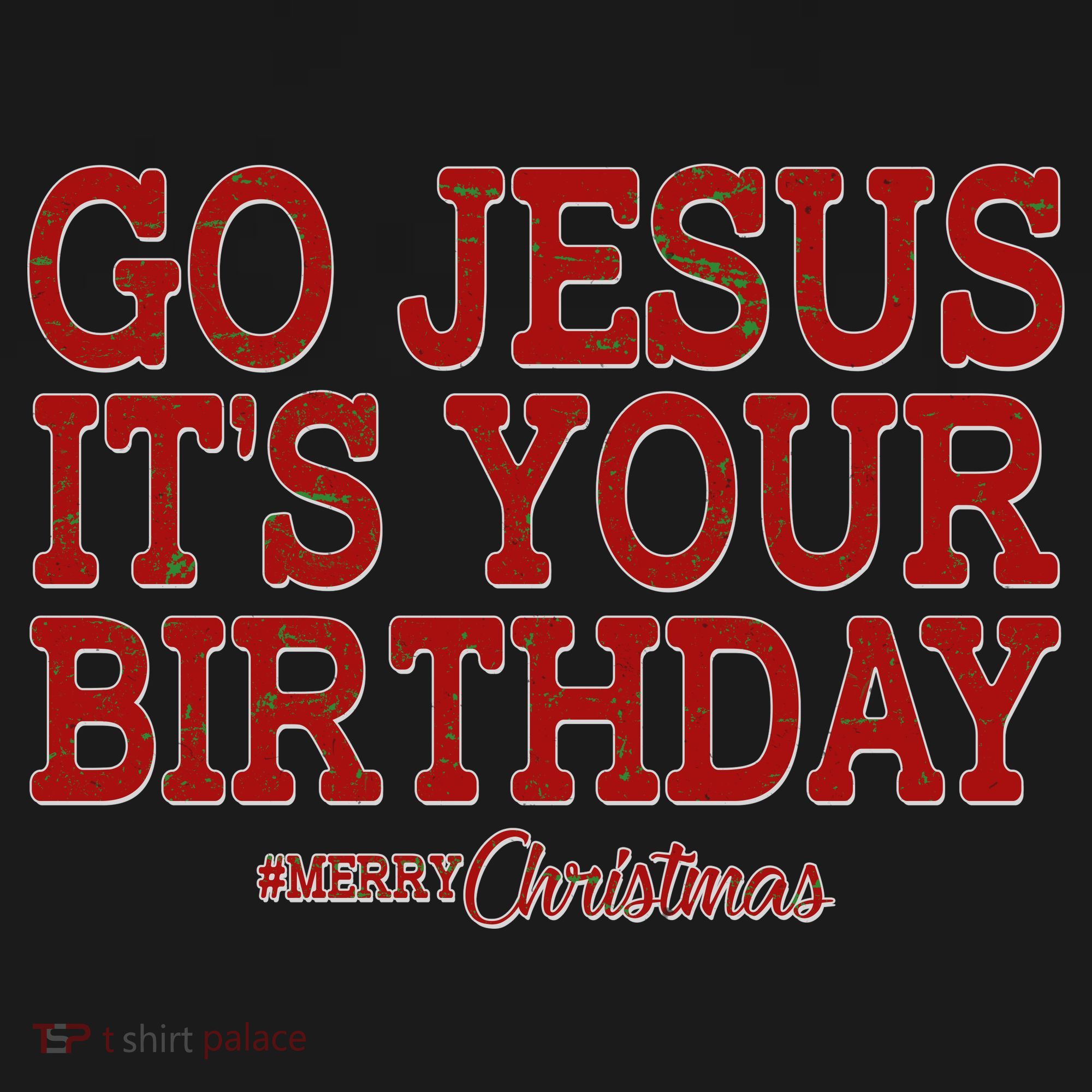 Merry Christmas Go Jesus It's Your Birthday Women's Tank Top