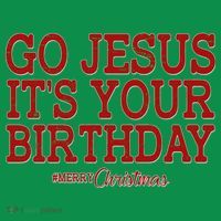 Merry Christmas Go Jesus It's Your Birthday Mousepad thumb 1