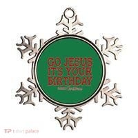 Merry Christmas Go Jesus It's Your Birthday Ornament thumb 0