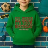 Merry Christmas Go Jesus It's Your Birthday Kids Hoodie thumb 2