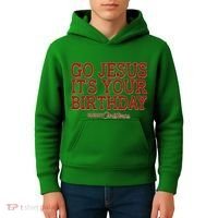 Merry Christmas Go Jesus It's Your Birthday Kids Hoodie thumb 4