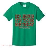 Merry Christmas Go Jesus It's Your Birthday Kids T-Shirt thumb 0