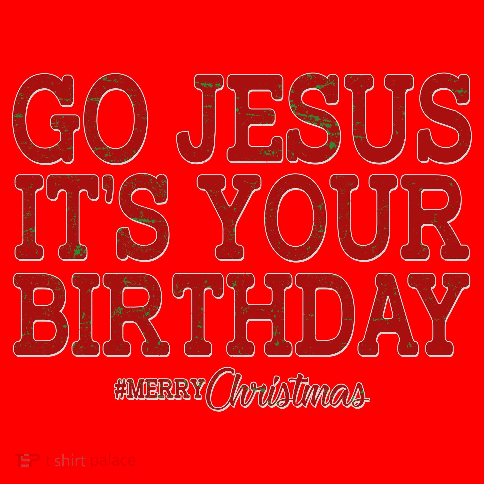Merry Christmas Go Jesus It's Your Birthday Santa Hat