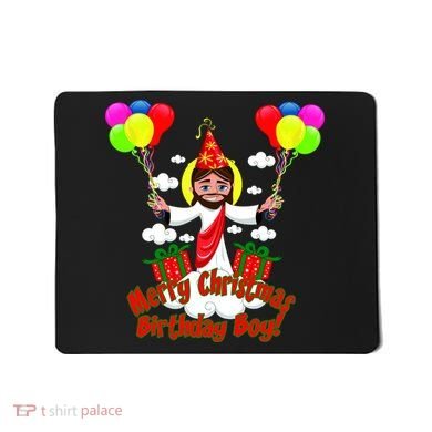 Merry Christmas Jesus Birthday Boy Mousepad