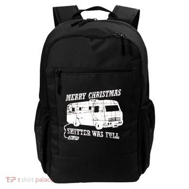 Merry Christmas Shitter Was Full Backpack
