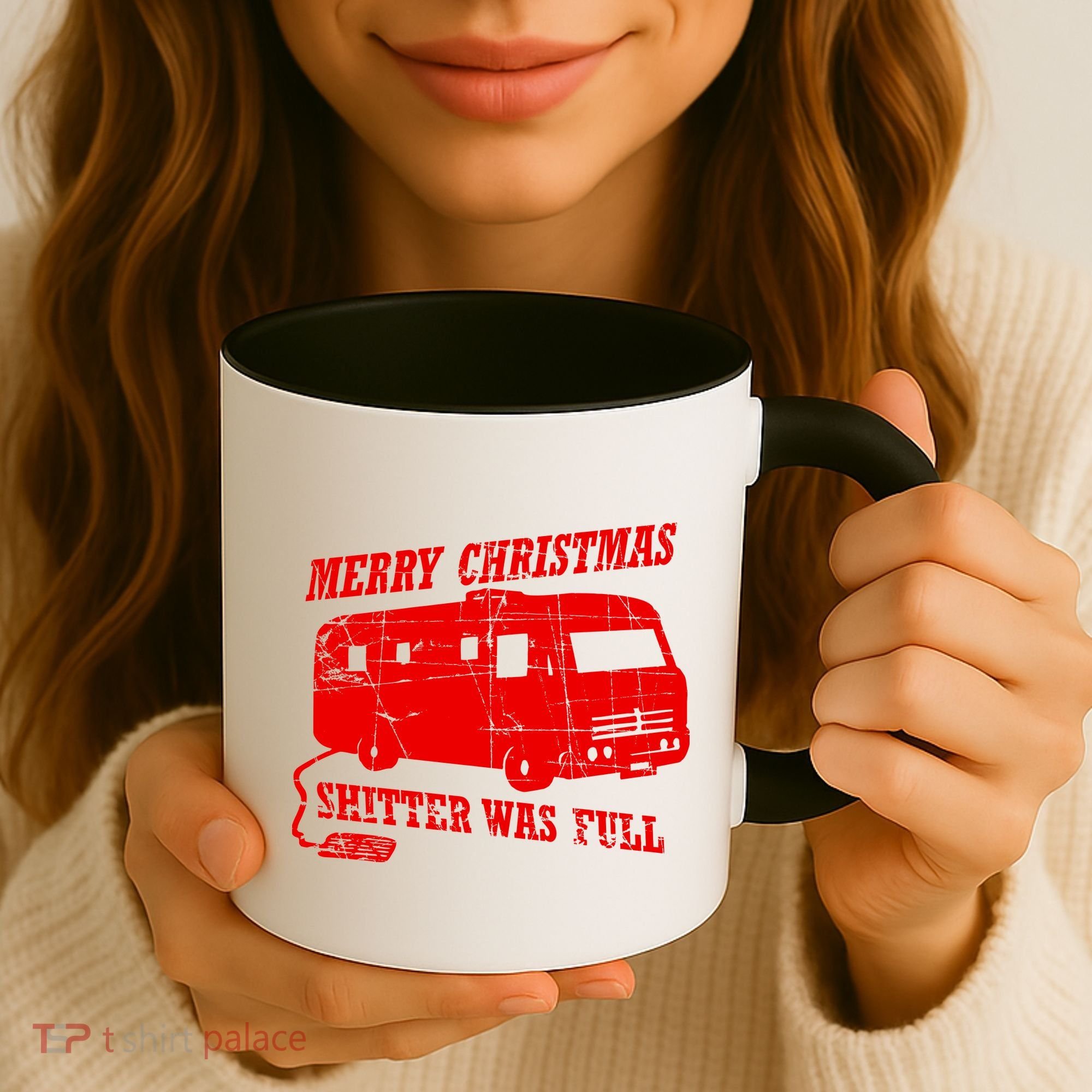 Merry Christmas Shitter Was Full Coffee Mug