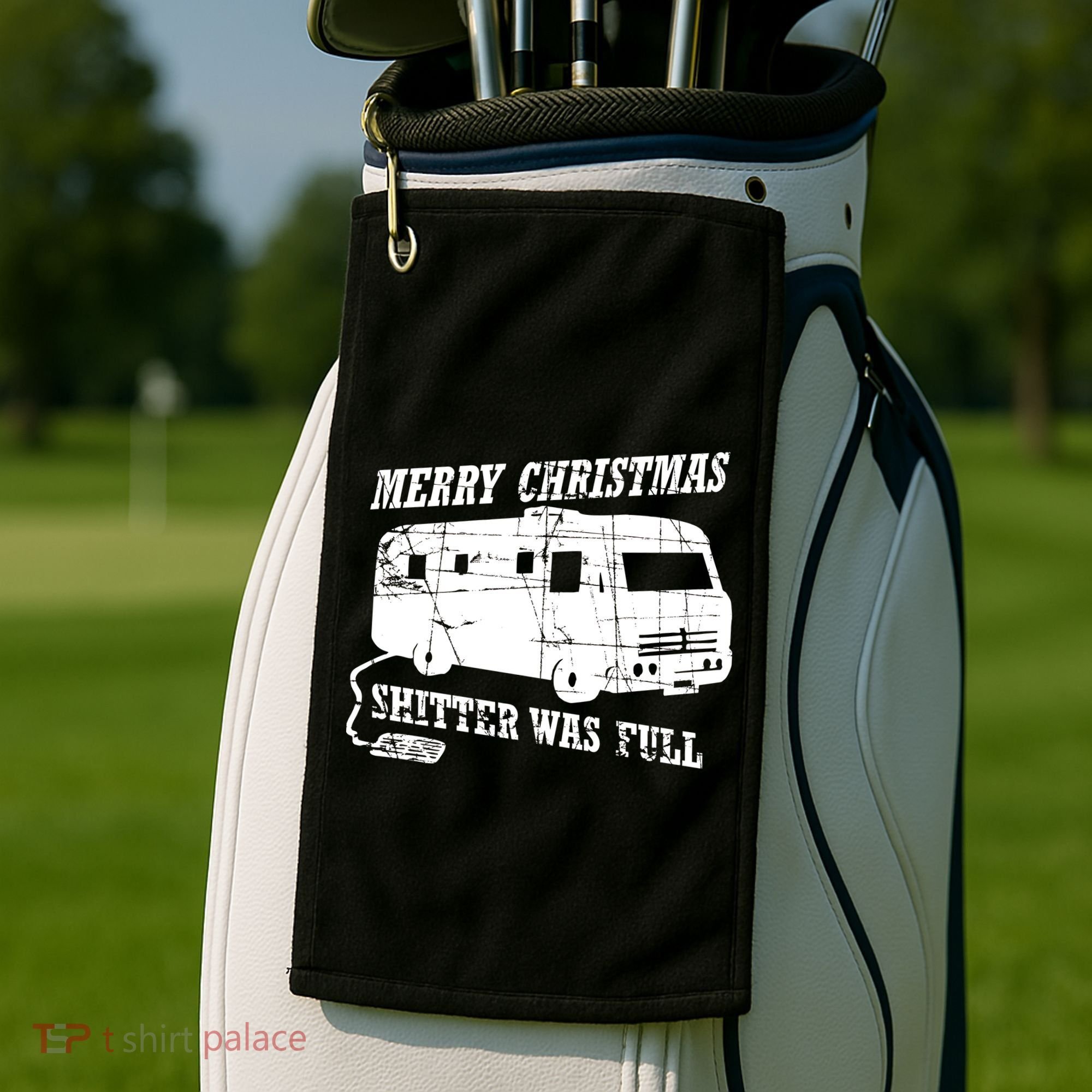 Merry Christmas Shitter Was Full Golf Towel