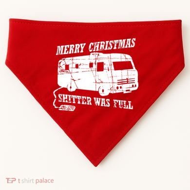 Merry Christmas Shitter Was Full USA-Made Doggie Bandana