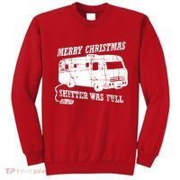 Merry Christmas Shitter Was Full Sweatshirt thumb 0