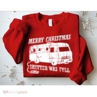 Merry Christmas Shitter Was Full Sweatshirt thumb 2