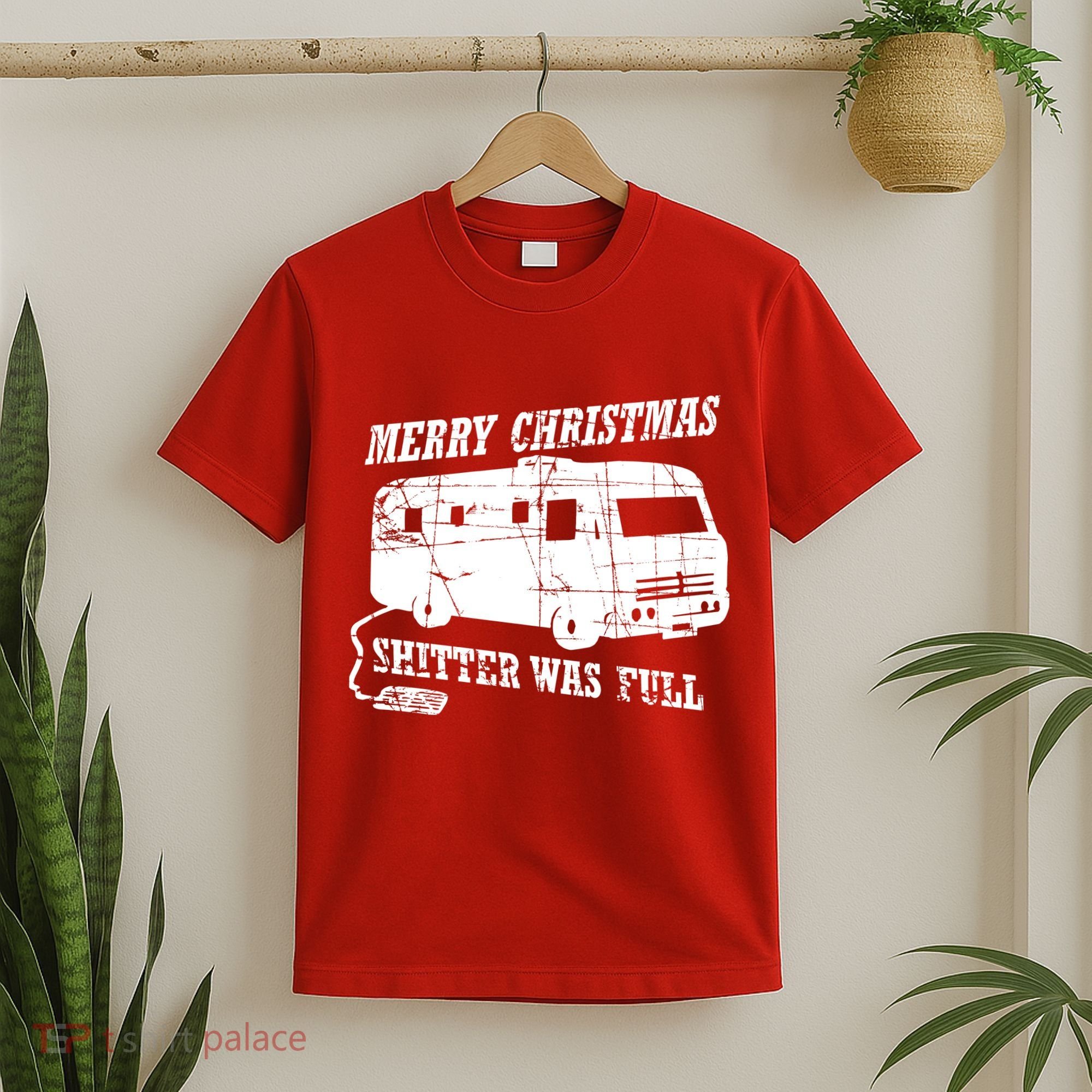 Merry Christmas Shitter Was Full T-Shirt