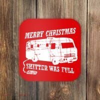 Merry Christmas Shitter Was Full Coaster thumb 0