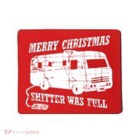 Merry Christmas Shitter Was Full Mousepad thumb 0