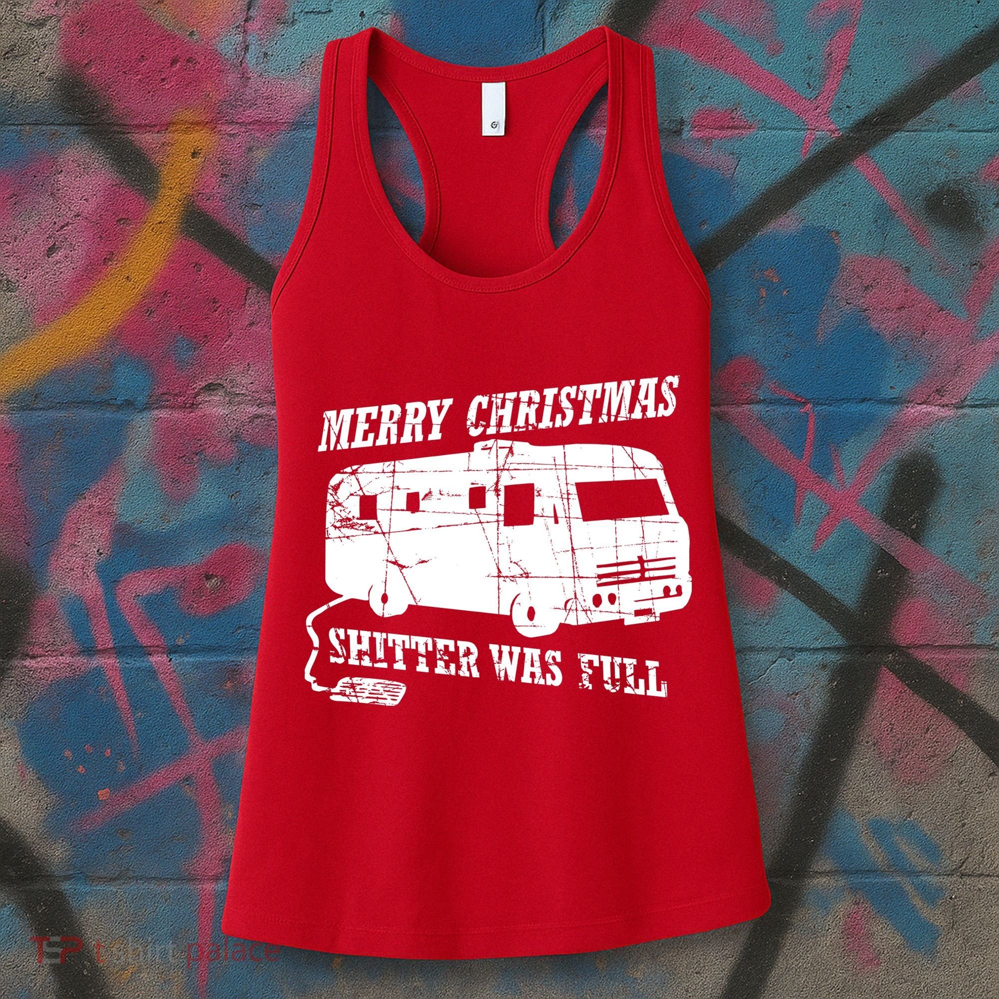 Merry Christmas Shitter Was Full Women's Tank Top