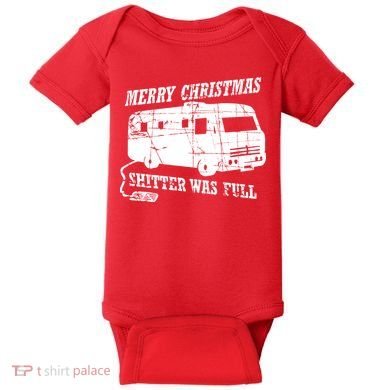 Merry Christmas Shitter Was Full Baby Bodysuit