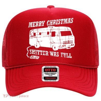 Merry Christmas Shitter Was Full Hat