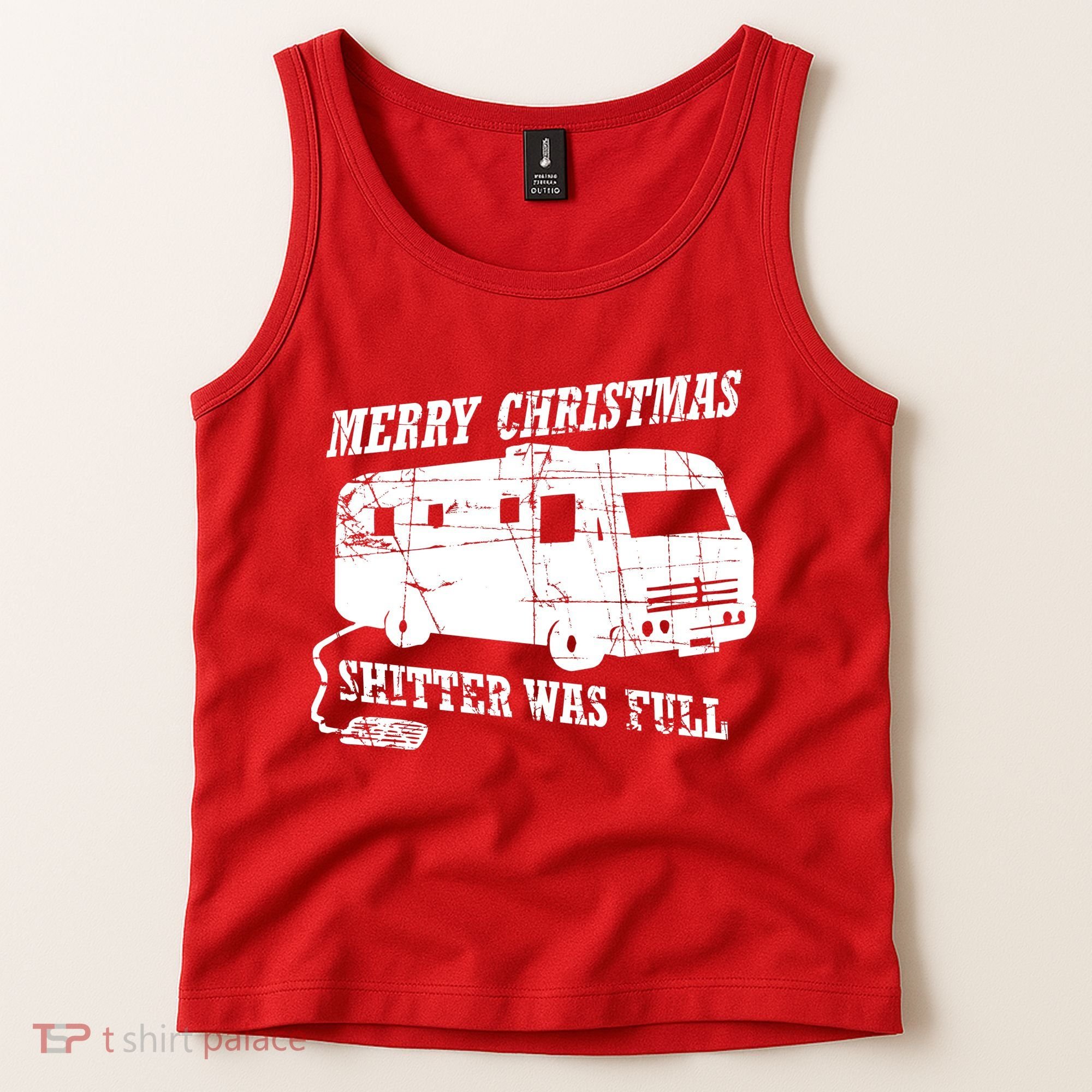 Merry Christmas Shitter Was Full Tank Top