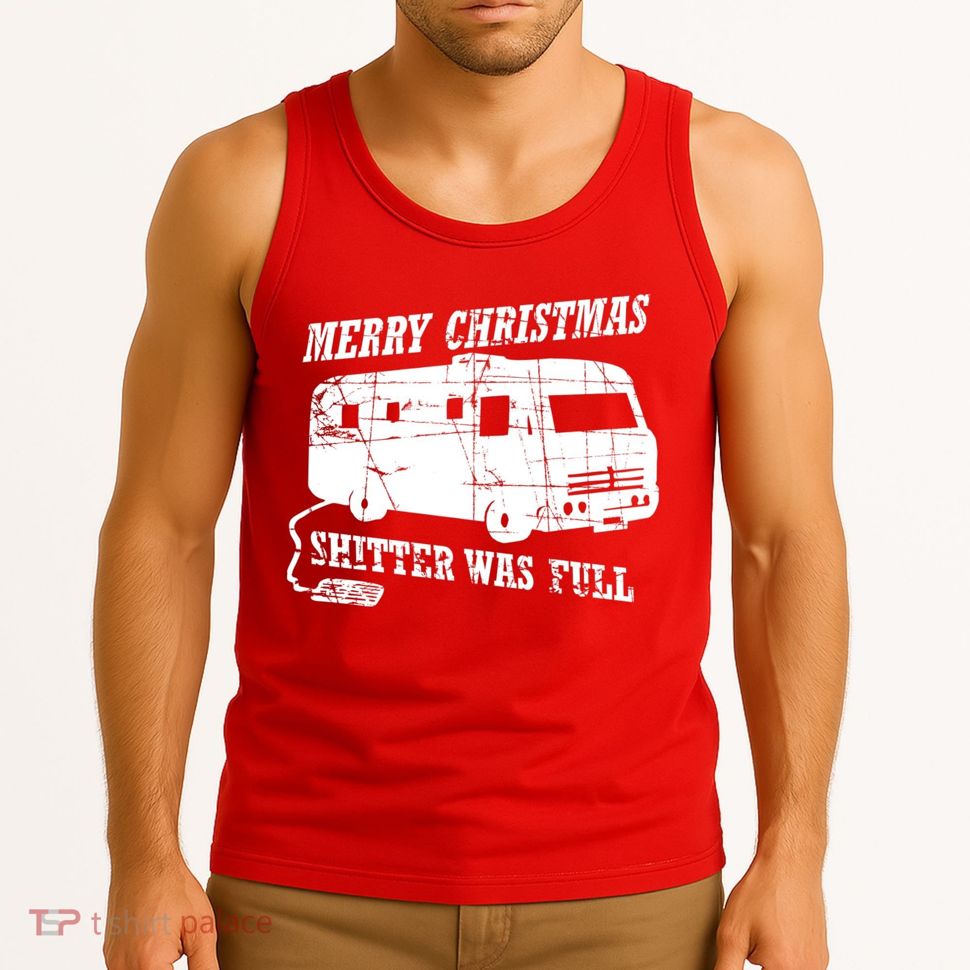 Merry Christmas Shitter Was Full Tank Top