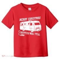 Merry Christmas Shitter Was Full Toddler T-Shirt thumb 0