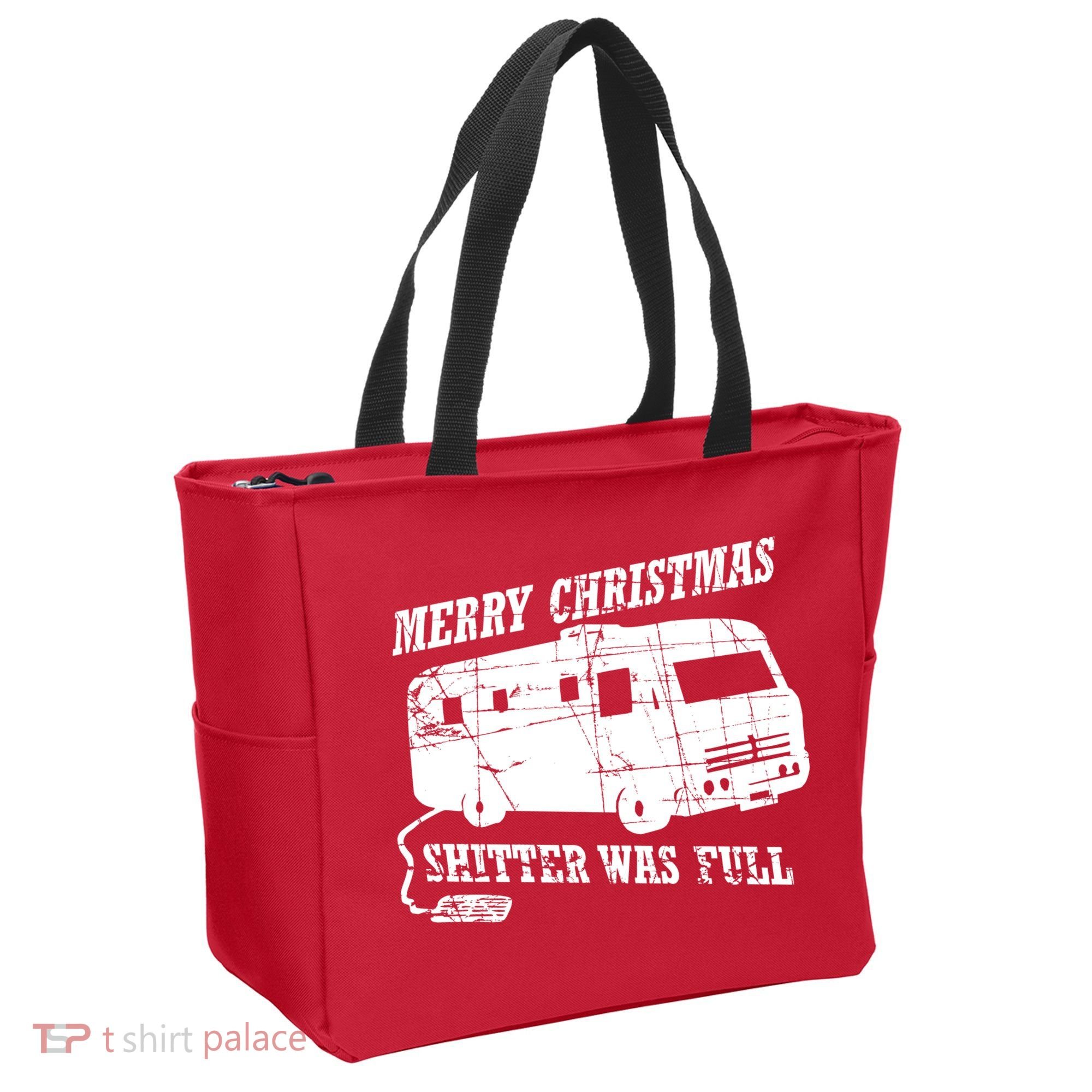 Merry Christmas Shitter Was Full Tote Bag