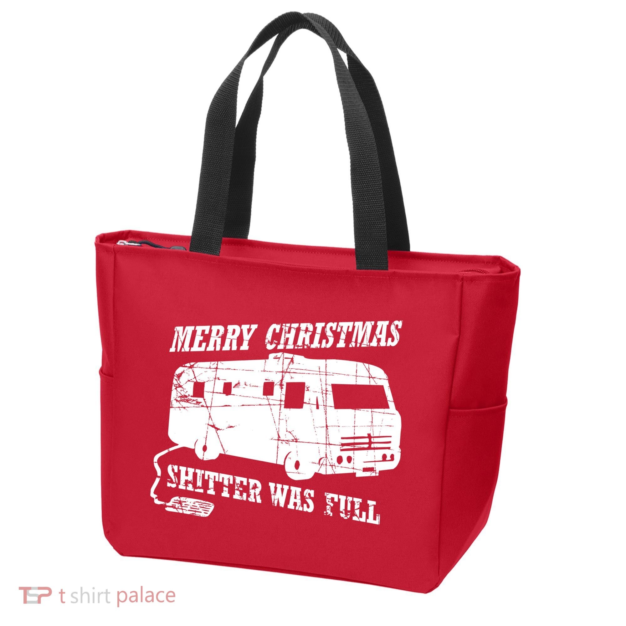 Merry Christmas Shitter Was Full Tote Bag