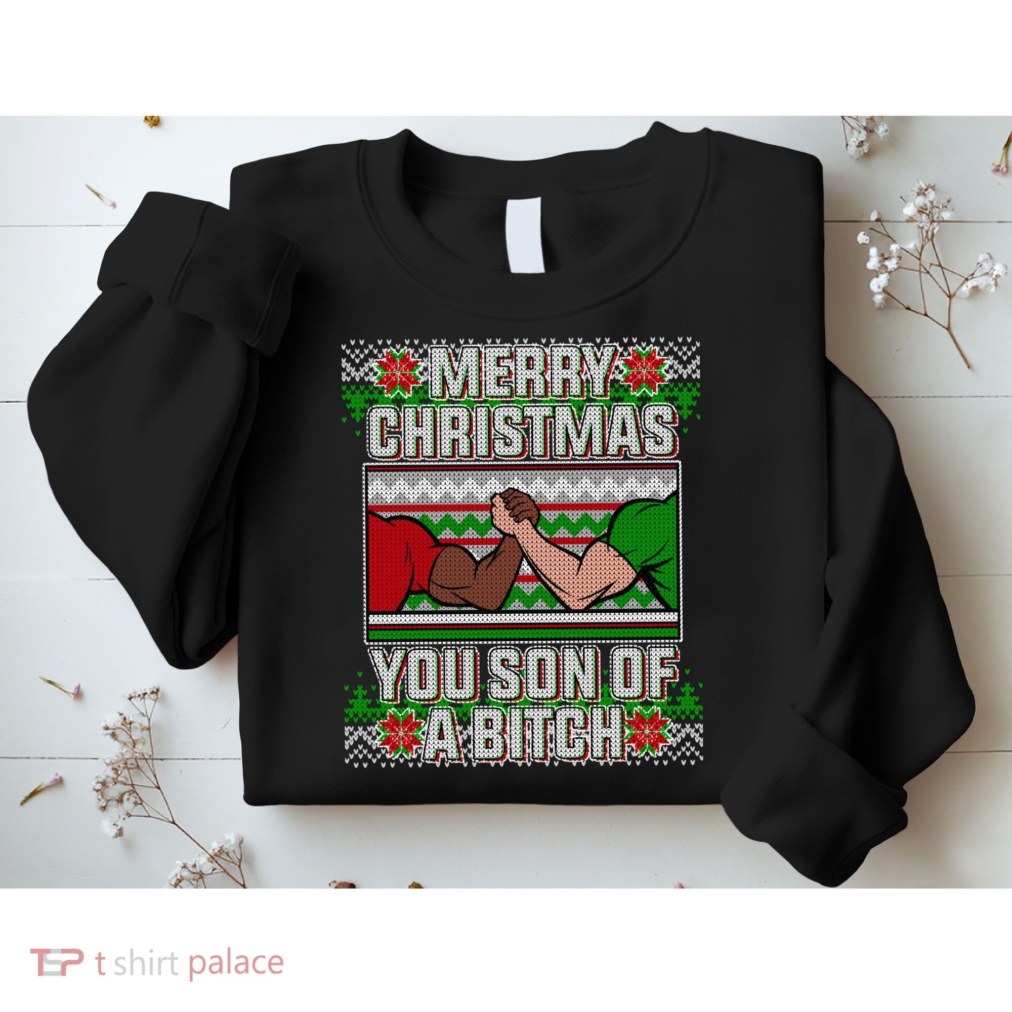 Merry Christmas You Son Of A Btch Ugly Sweater Sweatshirt