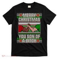 Merry Christmas You Son Of A Btch Ugly Sweater T-Shirt thumb 0