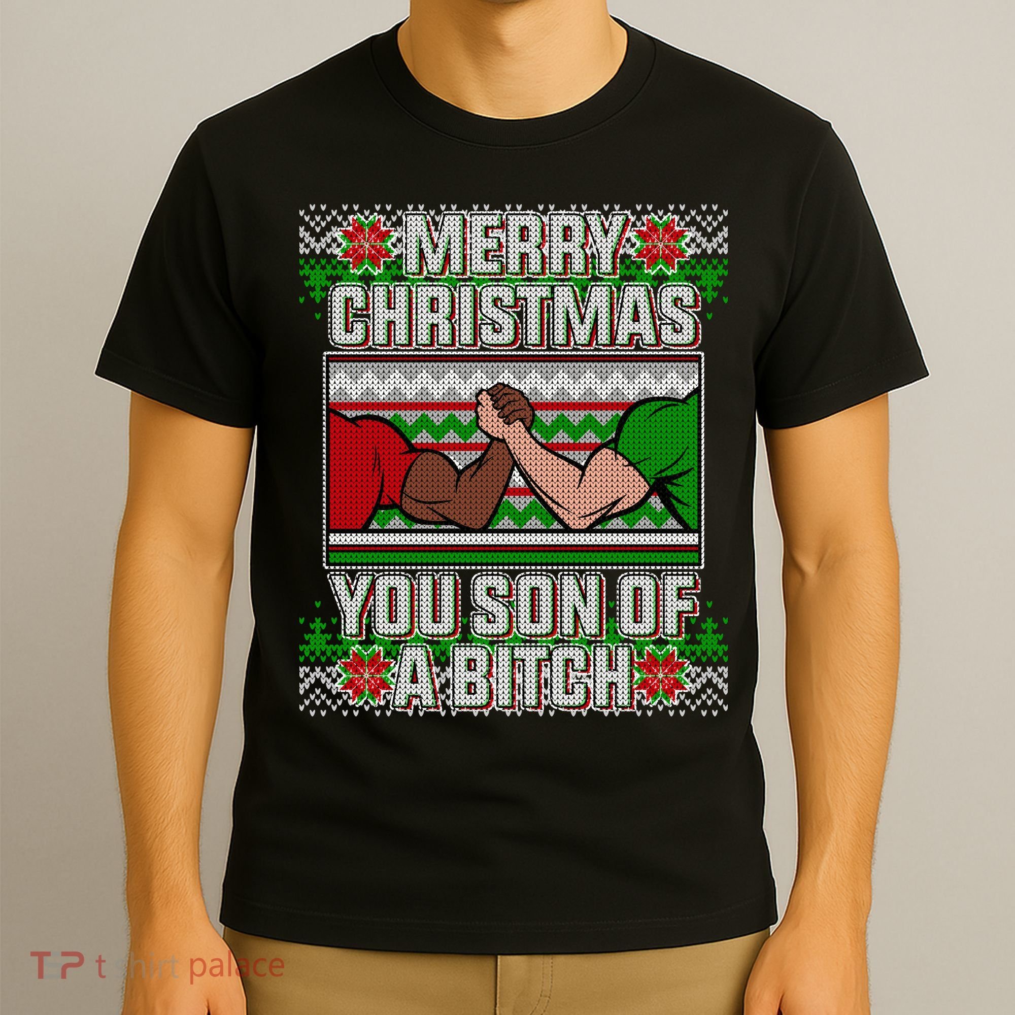 Merry Christmas You Son Of A Btch Ugly Sweater T-Shirt