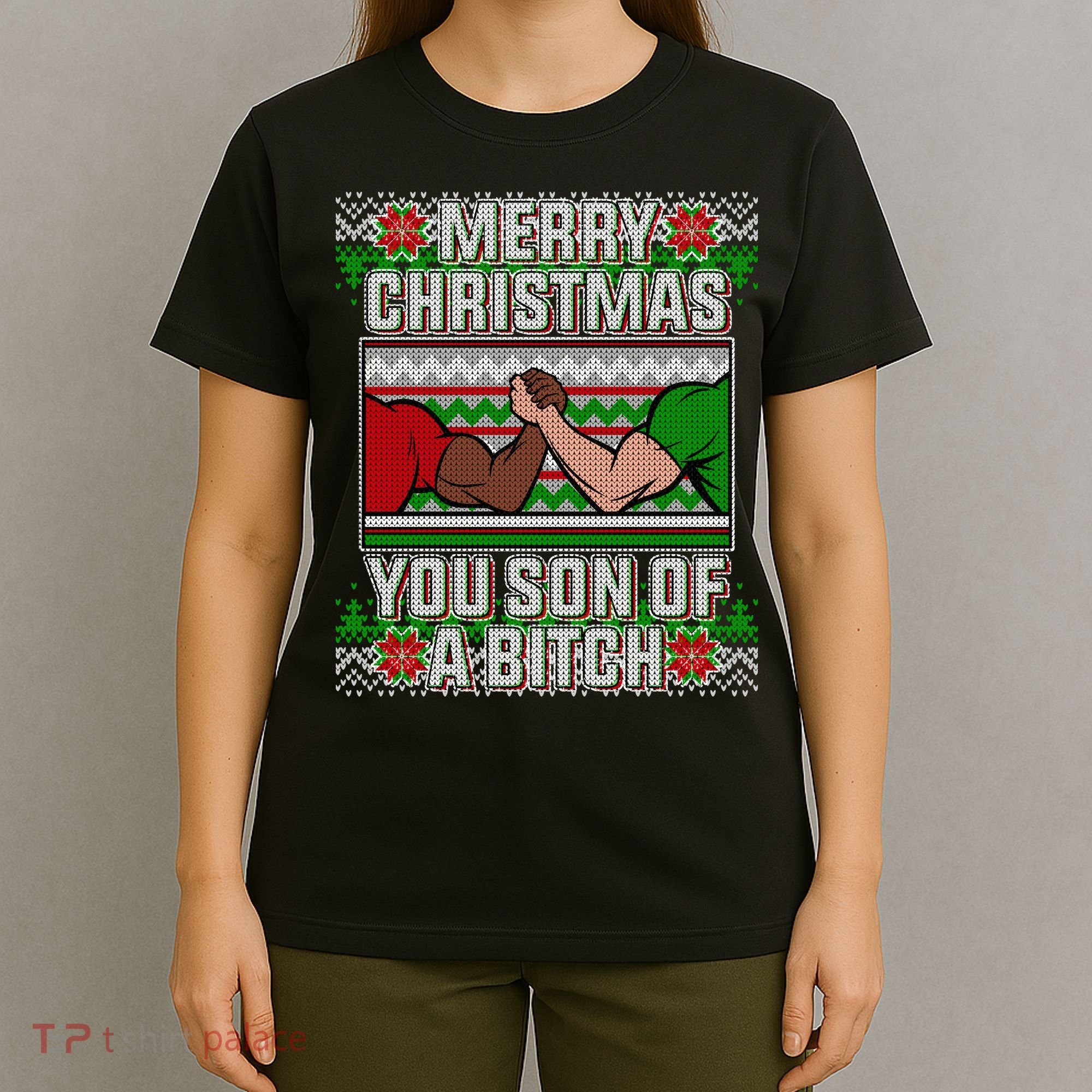 Merry Christmas You Son Of A Btch Ugly Sweater T-Shirt