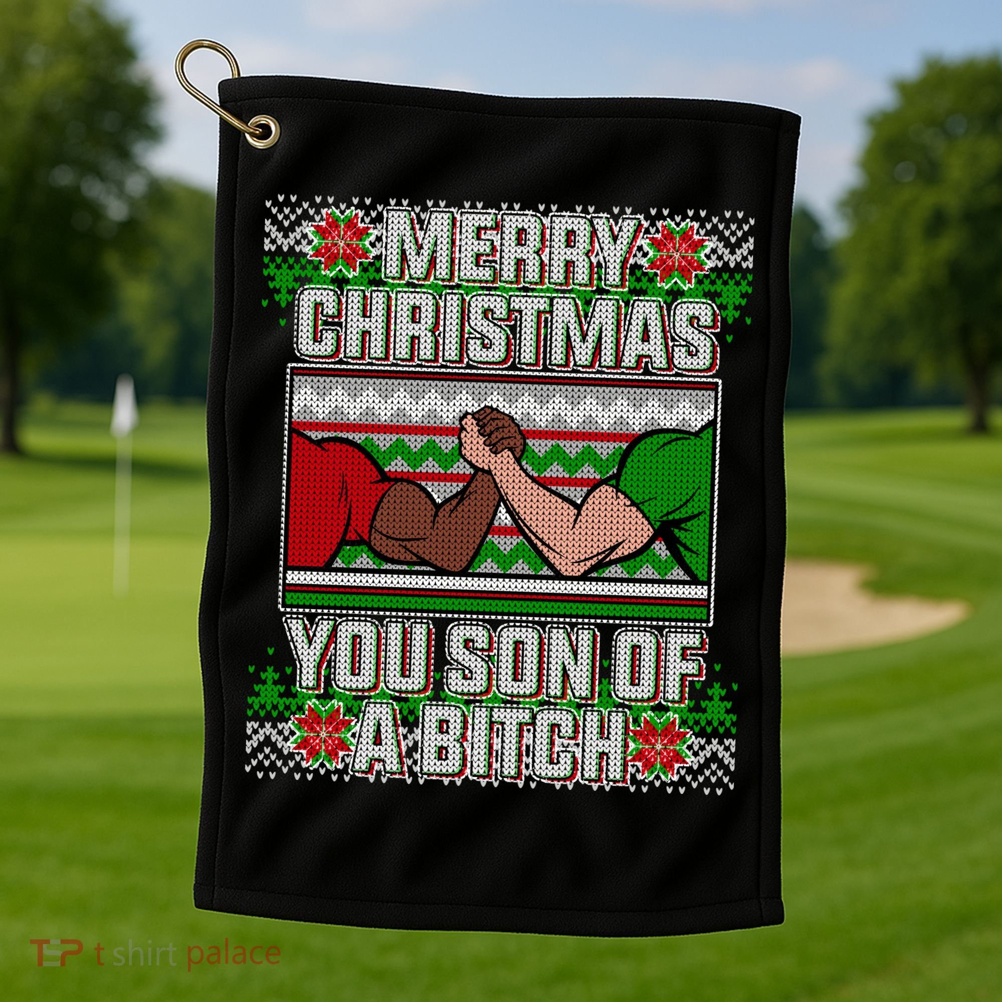 Merry Christmas You Son Of A Btch Ugly Sweater Golf Towel