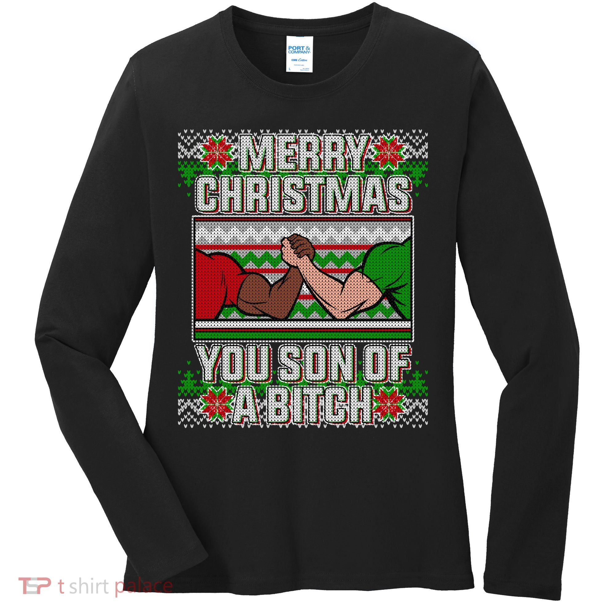 Merry Christmas You Son Of A Btch Ugly Sweater Women's Long Sleeve Shirt