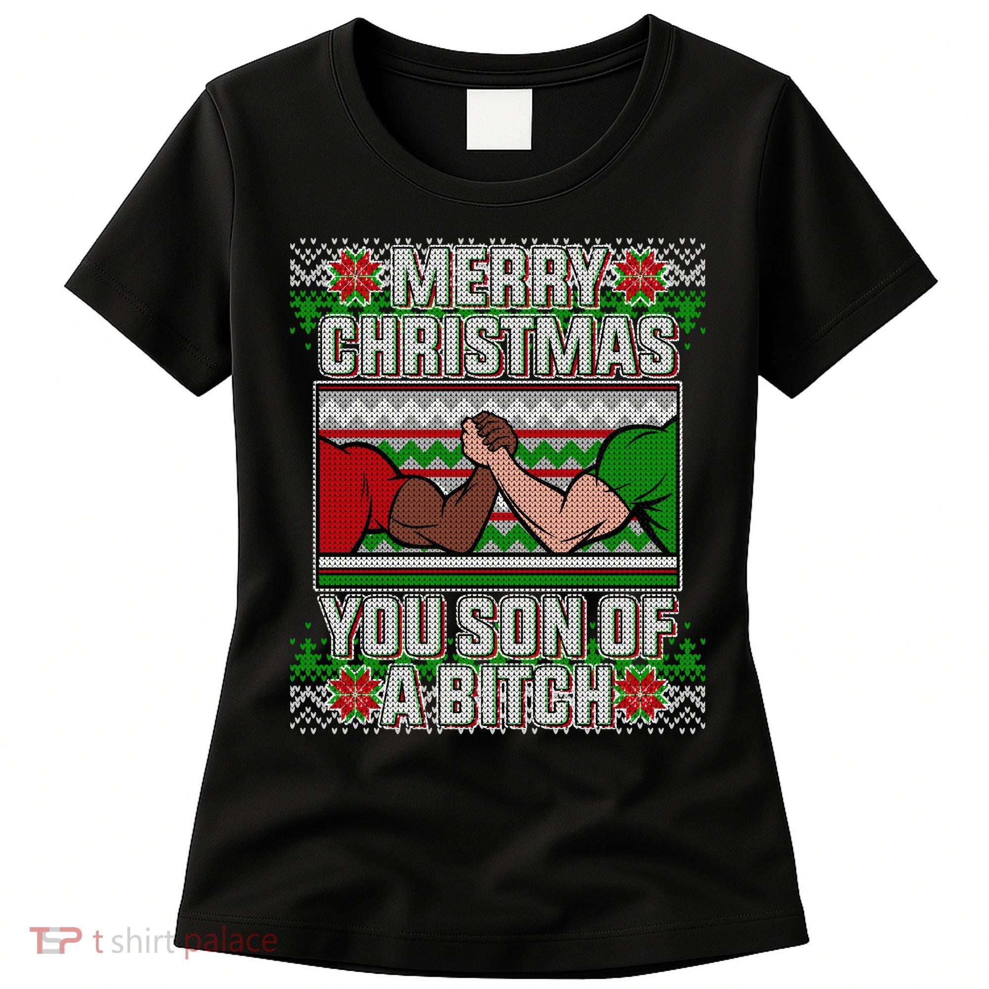 Merry Christmas You Son Of A Btch Ugly Sweater Women's T-Shirt