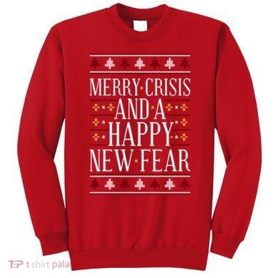 Merry Crisis Ugly Christmas Sweater Sweatshirt