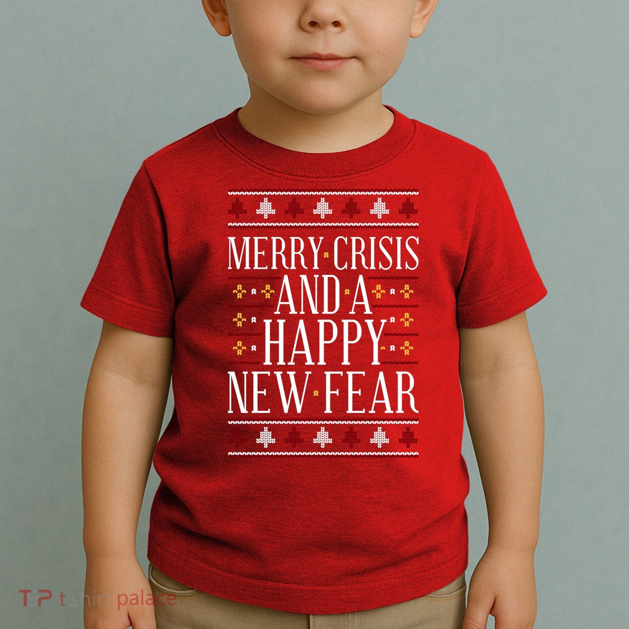Merry Crisis Ugly Christmas Sweater Toddler T-Shirt