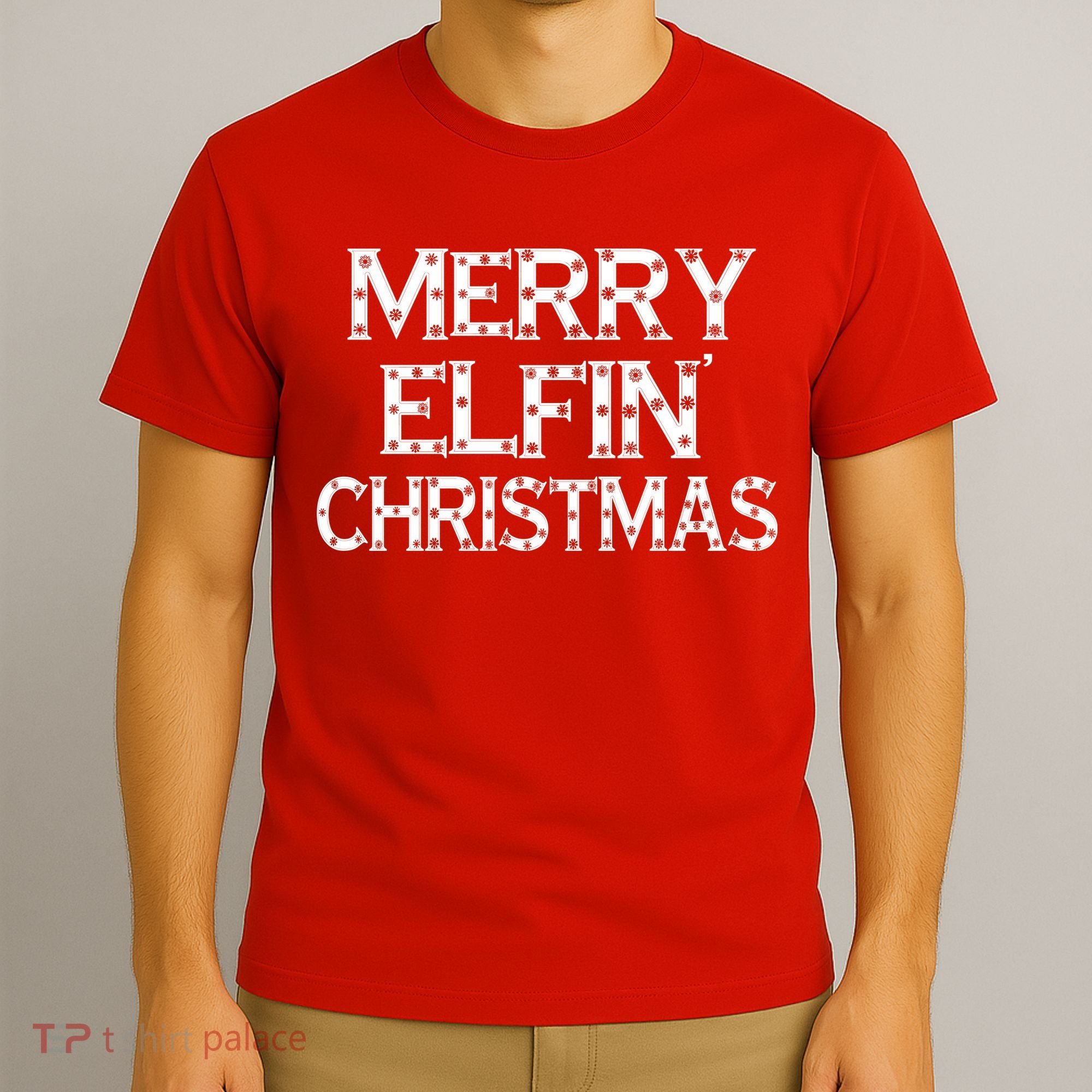 Merry Elfin' Christmas T-Shirt