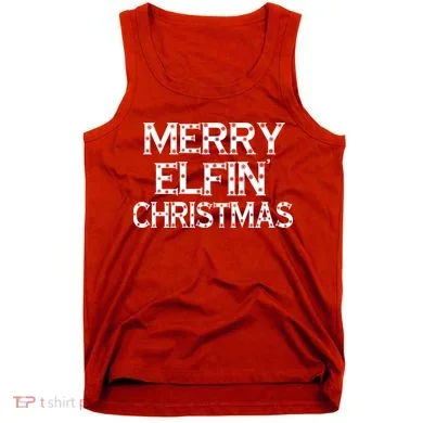 Merry Elfin' Christmas Tank Top
