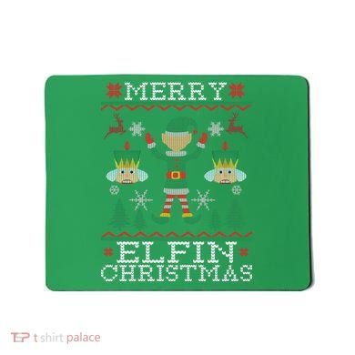 Merry Elfin Christmas Elf Ugly Mousepad