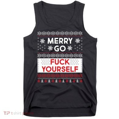 Merry Go F*ck Yourself Ugly Christmas Sweater Tank Top